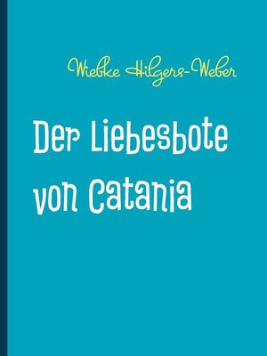 cover image of Der Liebesbote von Catania